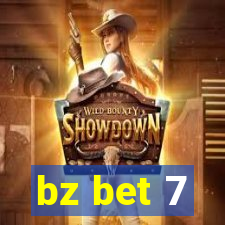 bz bet 7